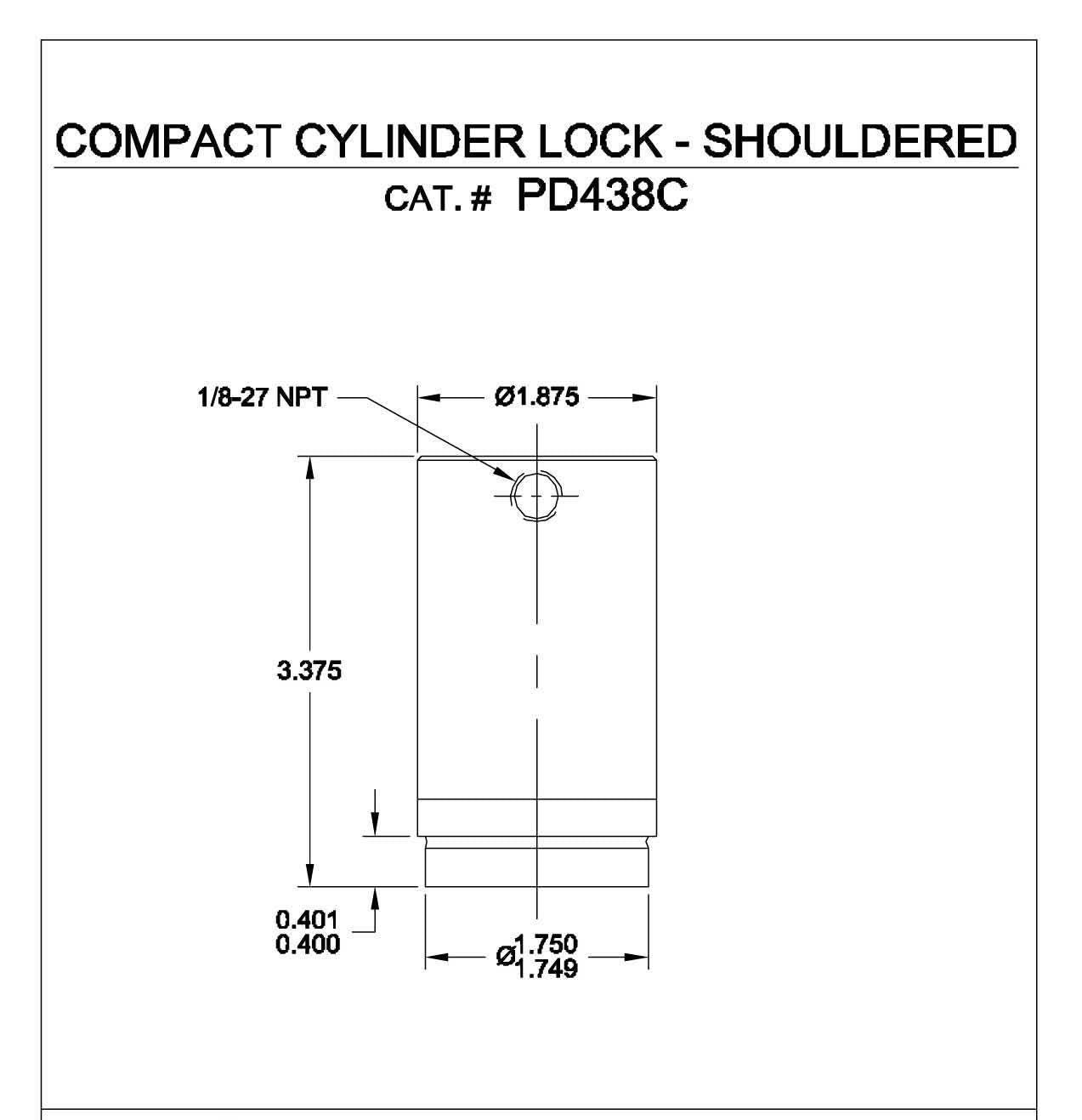 QUICK SHOULDERED CYLINDER SHORT PD438C