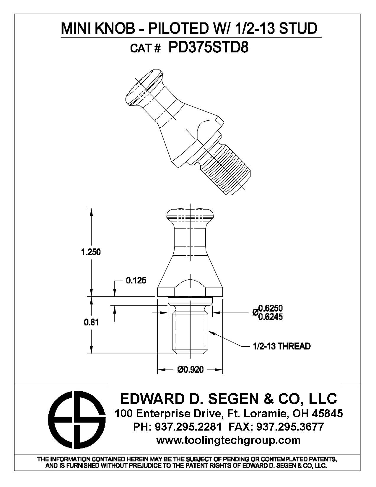 SMALL-FRY PILOTED KNOB W/1/2-13 STD, PD375STD8